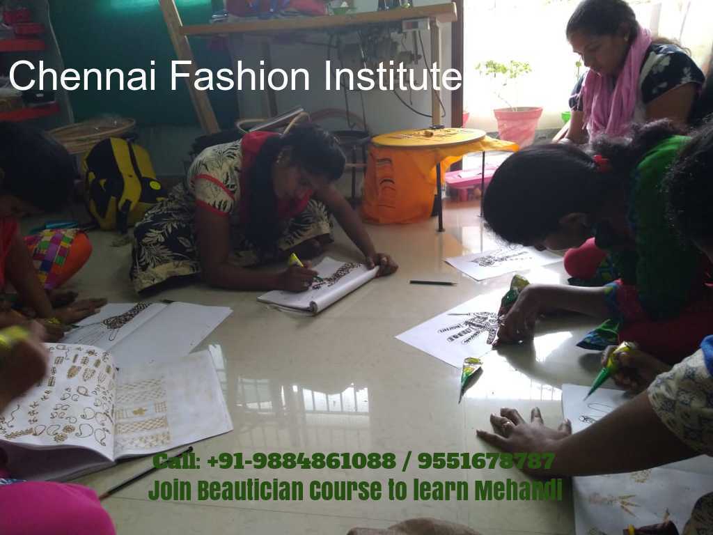 Mehandi Classes Beautician Courses | Chennai Fashion Institute